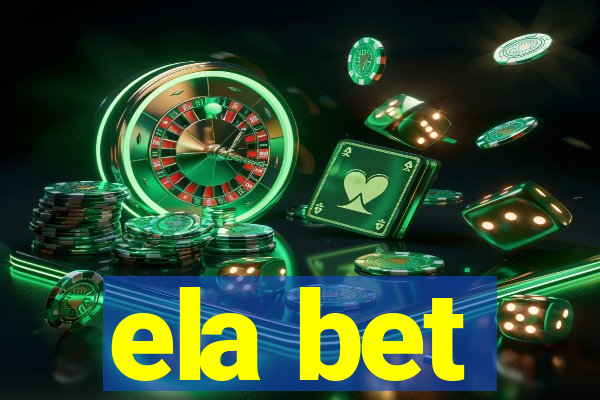 ela bet